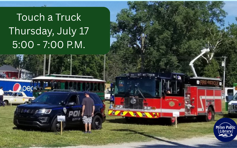 Touch a Truck (Milan Public Library)